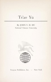 Tsʻao Yü by John Y. H. Hu