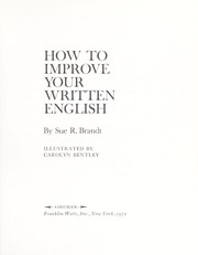 Cover of: How to improve your written English by Sue R. Brandt