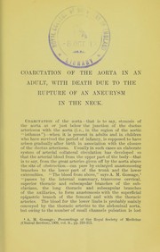 Coarctation of the aorta in an adult, with death due to the rupture of an aneurysm in the neck by Frederick Parkes Weber