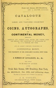 Catalogue of a large and valuable collection of coins, autographs, and continental money ... by Cooley, J.E.