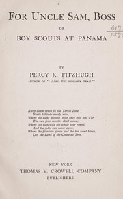 Cover of: For Uncle Sam, boss, or, Boy Scouts at Panama