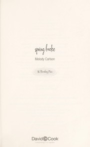 Cover of: Spring broke by Melody Carlson