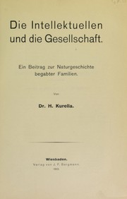 Cover of: Die Intellektuellen und die Gesellschaft: ein Beitrag zur Naturgeschichte begabter Familien