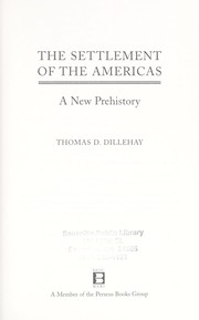 Cover of: The settlement of the Americas: a new prehistory