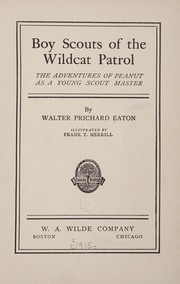 Cover of: Boy scouts of the Wildcat patrol by Eaton, Walter Prichard