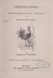 Cover of: Chanticleer: a Thanksgiving story of the Peabody family
