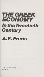 Cover of: The Greek economy in the twentieth century | Andrew Freris