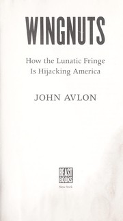 Cover of: Wingnuts by John P. Avlon