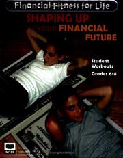 Cover of: Shaping Up Your Financial Future by Barbara Flowers, Sheryl Szot Gallaher