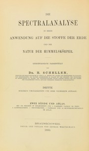 Cover of: Die Spectralanalyse in ihrer Anwendung auf die Stoffe der Erde und die Natur der Himmelsk©œrper