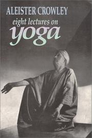 Cover of: Eight Lectures on Yoga by Aleister Crowley