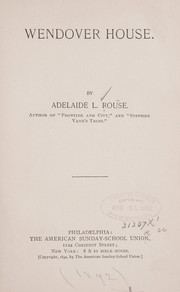 Wendover House by Adelaide L. Rouse