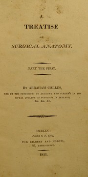 Cover of: A treatise on surgical anatomy by Abraham Colles