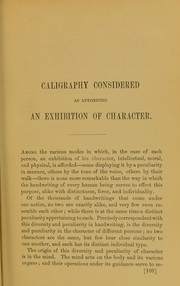 Cover of: Caligraphy considered as affording an exhibition of character: read at the meeting of the Psychological Society of Great Britain, November 26th, 1875