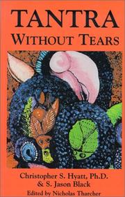 Cover of: Tantra Without Tears by Christopher S. Hyatt, S. Jason Black