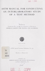 Cover of: ASTM manual for conducting an interlaboratory study of a test method. by American Society for Testing and Materials. Committee E-11 on Quality Control of Materials.