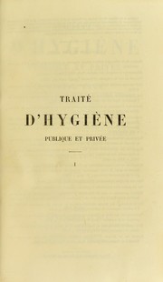 Cover of: Trait©♭ d'hygi©·ne publique et priv©♭e