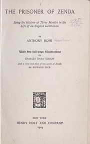 Cover of: The prisoner of Zenda: being the history of three months in the life of an English gentleman by Anthony Hope