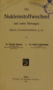 Cover of: Der Nukleinstoffwechsel und seine St©œrungen: (Gicht, Uratsteindiathese u. a.)