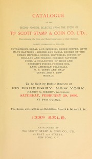 Cover of: Catalogue of the second portion, selected from the stock of the Scott Stamp & Coin Co. L'd., discontinuing the coin and medal department of their business