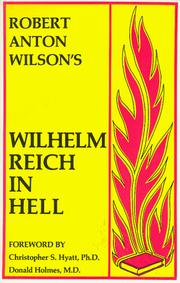 Wilhelm Reich in Hell by Robert Anton Wilson