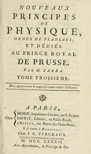 Cover of: Nouveaux principes de physique by Jean-Louis Carra