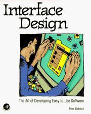 Cover of: Interface design: the art of developing easy-to-use software