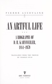 Cover of: An artful life: a biography of D.H. Kahnweiler, 1884-1979