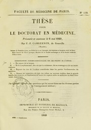 Cover of: Th©·se pour le doctorat en m©♭decine: pr©♭sent©♭e et soutenue le 6 mai 1840