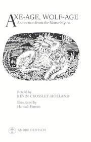 Cover of: Axe-age, wolf-age : a selection from the Norse myths by 