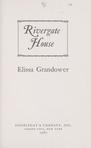 Cover of: Rivergate house by Elissa Grandower
