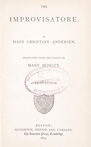 Cover of: The improvisatore by Hans Christian Andersen, Frank Hugus, Mary Botham Howitt, Hans Christian Andersen