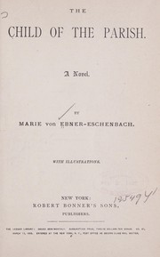 Cover of: The child of the parish by Marie von Ebner-Eschenbach