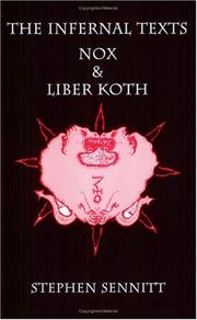 Cover of: Infernal Texts: Nox and Liber Koth