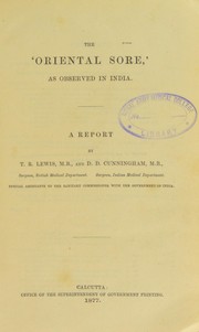 Cover of: The oriental sore, as observed in India: a report