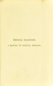 Cover of: Medical diagnosis : a manual of clinical methods