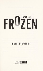 Cover of: Frozen: a taken novel