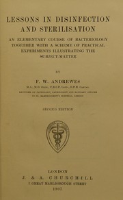 Cover of: Lessons in disinfection and sterilization | Andrewes, Frederick W. Sir