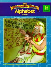 Cover of: The Beginners Bible Alphabet & Letters: Basic Skills Workbook With Answer Key (Beginner Bible Series)