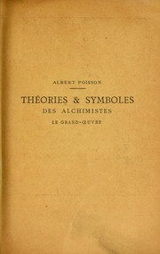 Cover of: Th©♭ories & symboles des alchimistes by Albert Poisson