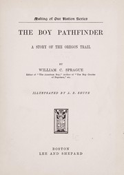 Cover of: The boy pathfinder by William C. Sprague
