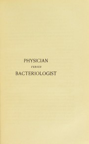 Cover of: Physician versus bacteriologist