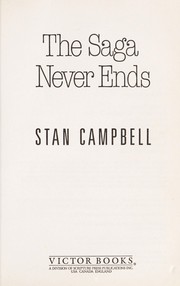 Cover of: The saga never ends by Stan Campbell