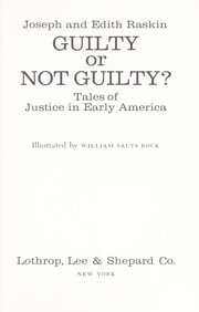Cover of: Guilty or not guilty? : tales of justice in early America