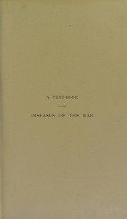 Cover of: A text-book of the diseases of the ear by Coleman Jewell, Edward Law, Josef Gruber, Coleman Jewell, Edward Law, Josef Gruber