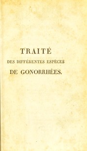 Cover of: Trait©♭ des diff©♭rentes esp©·ces de gonorrh©♭es ... by August Friedrich Hecker