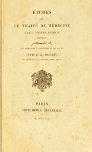 Cover of: Etudes sur le trait©♭ de m©♭decine d'Abou Dj© far Ah'mad, intitul©♭: ... by Gustave Dugat