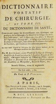 Cover of: Dictionnaire portatif de sant©♭: dans lequel tout le monde peut prendre une connoissance suffisante de toutes les maladies ...