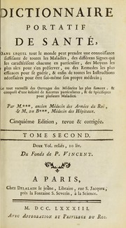 Cover of: Dictionnaire portatif de sant©♭: dans lequel tout le monde peut prendre une connoissance suffisante de toutes les maladies ...