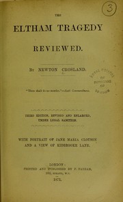 The Eltham tragedy reviewed by Crosland, Newton, 1819-1899